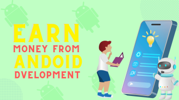 Earn Money through Android App Development